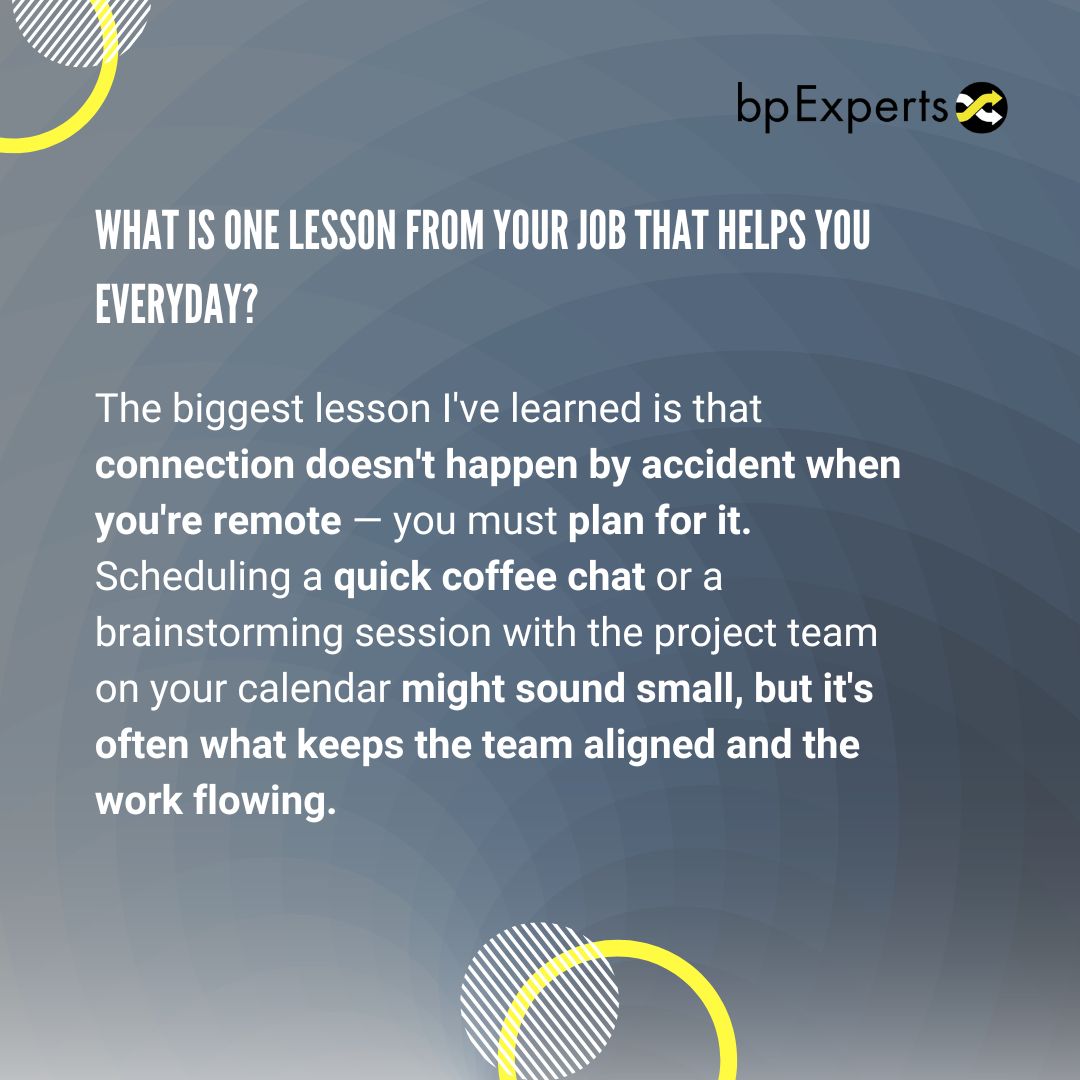 Employee Spotlight: What is one lesson from your job that helps you everyday?